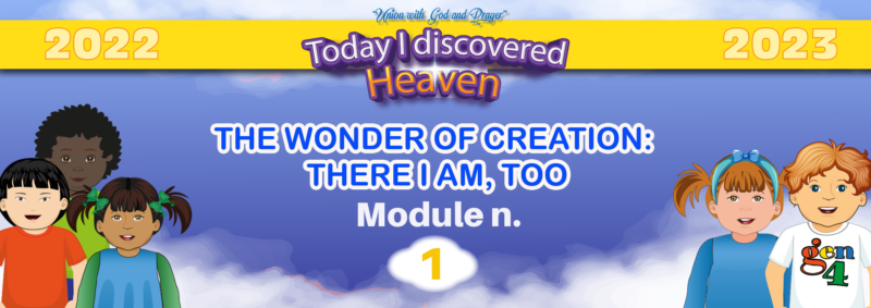 01_Today, I discovered heaven: Module n.1
