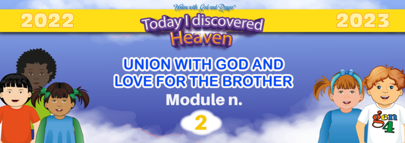 02_Today, I discovered heaven: Module n.2